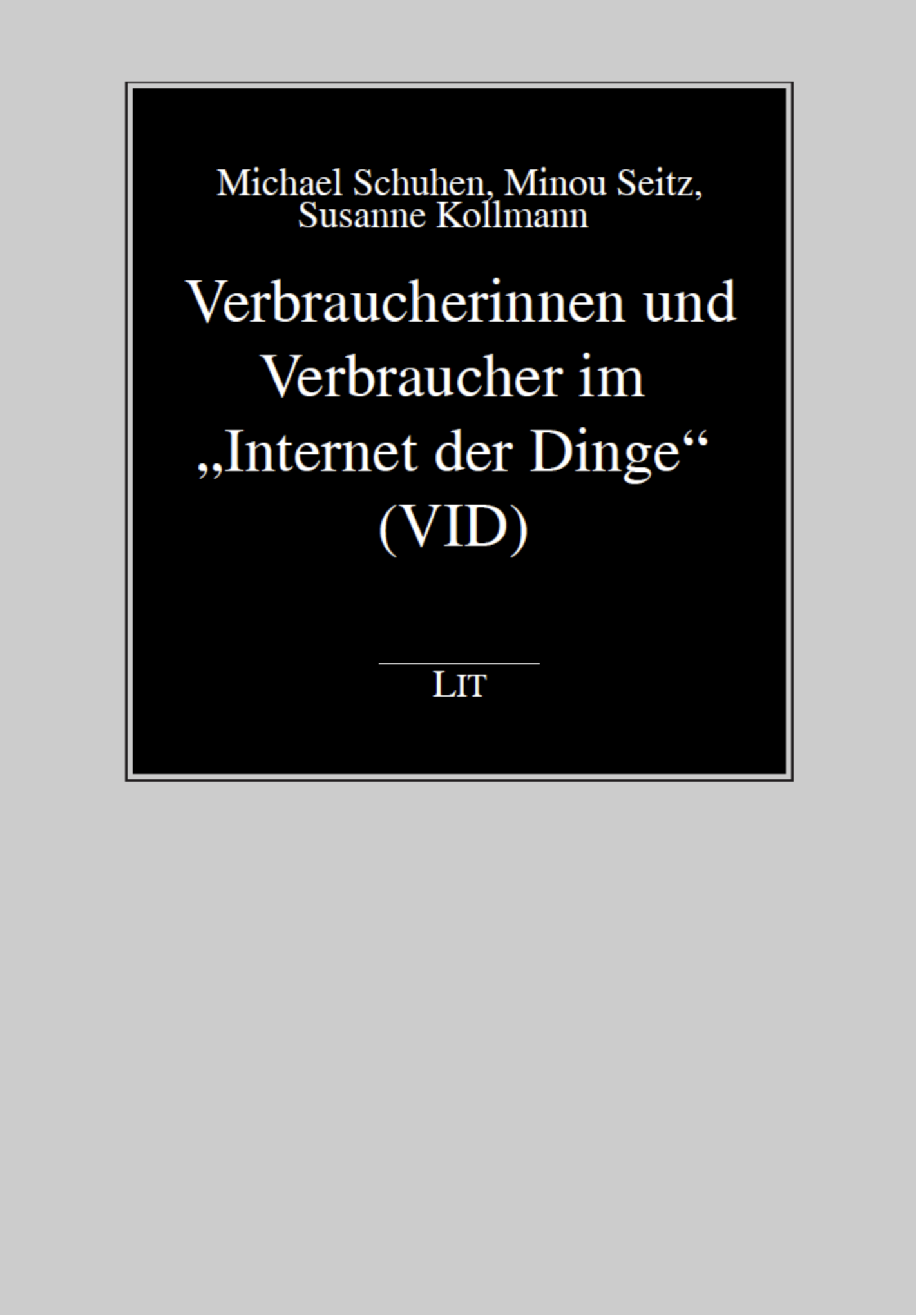 Neue Publikation: Verbraucherinnen und Verbraucher im „Internet der Dinge“ (VID)
